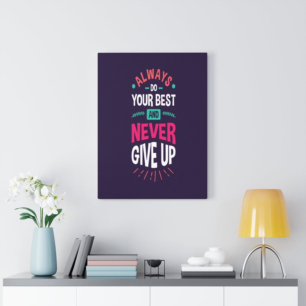 Scripture Walls Inspirational Wall Art Always Do Your Best Wall Art Motivation Wall Decor for Home Office Gym Inspiring Success Quote Print Ready to Hang Unframed-Express Your Love Gifts