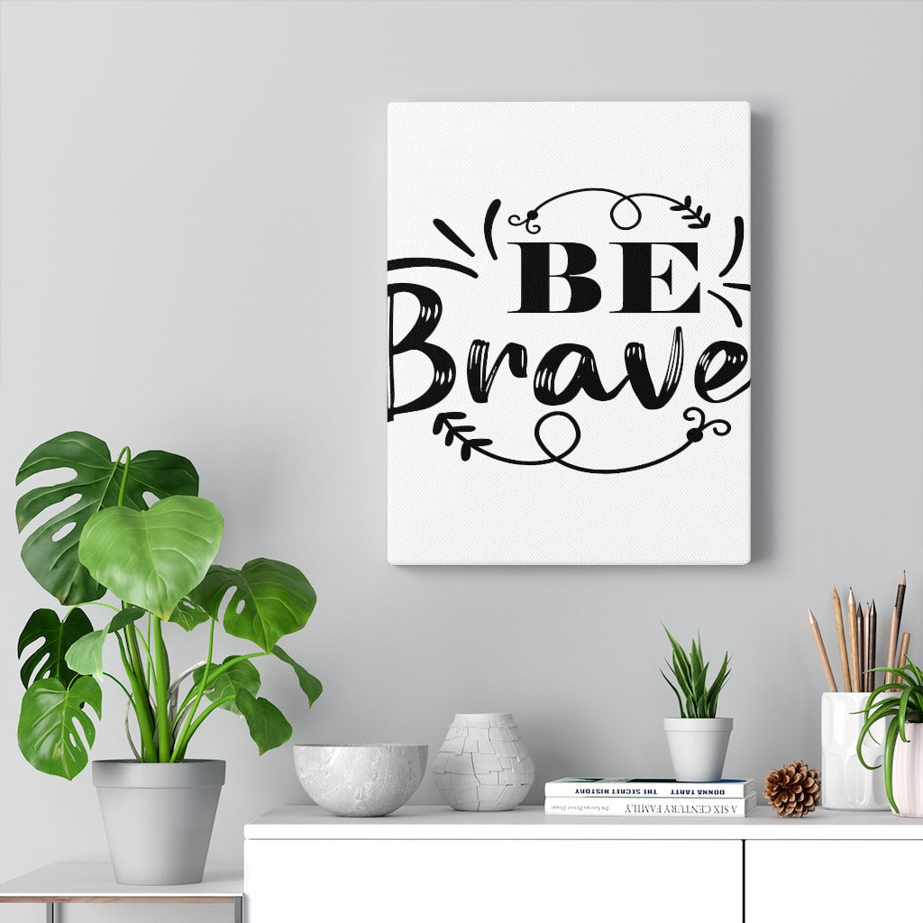 Scripture Walls Inspirational Wall Art Be Brave Wall Art Motivation Wall Decor for Home Office Gym Inspiring Success Quote Print Ready to Hang Unframed-Express Your Love Gifts
