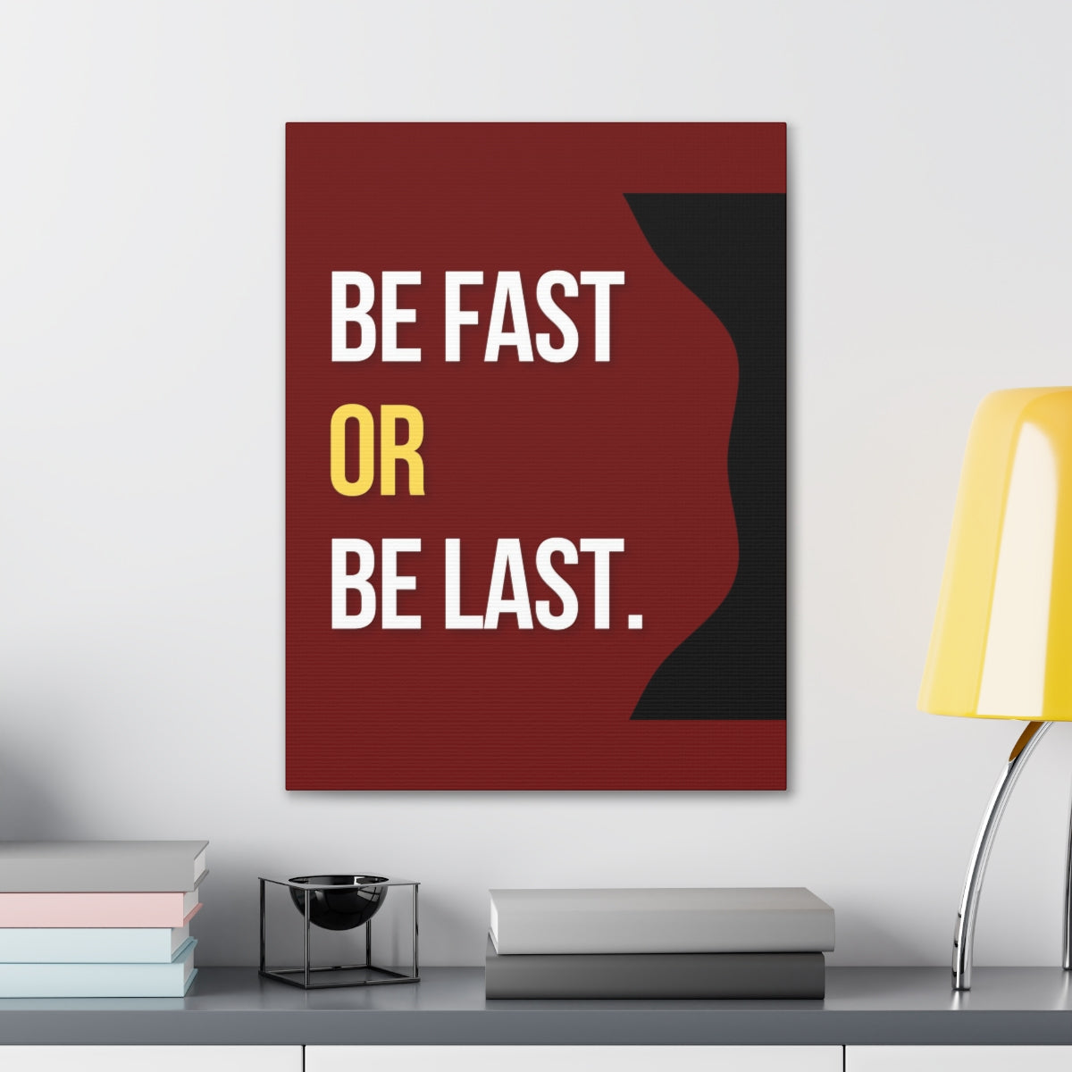 Scripture Walls Inspirational Wall Art Be Fast Or Be Last Motivation Wall Decor for Home Office Gym Inspiring Success Quote Print Ready to Hang Unframed-Express Your Love Gifts