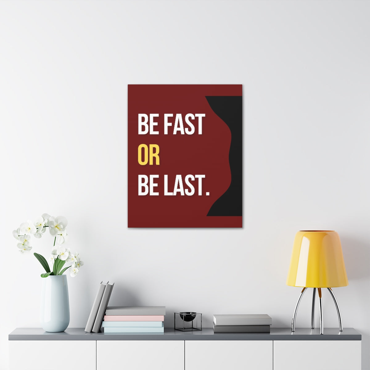 Scripture Walls Inspirational Wall Art Be Fast Or Be Last Motivation Wall Decor for Home Office Gym Inspiring Success Quote Print Ready to Hang Unframed-Express Your Love Gifts