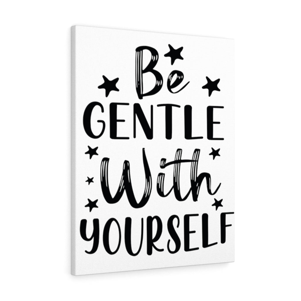 Scripture Walls Inspirational Wall Art Be Gentle With Yourself Wall Art Motivation Wall Decor for Home Office Gym Inspiring Success Quote Print Ready to Hang Unframed-Express Your Love Gifts
