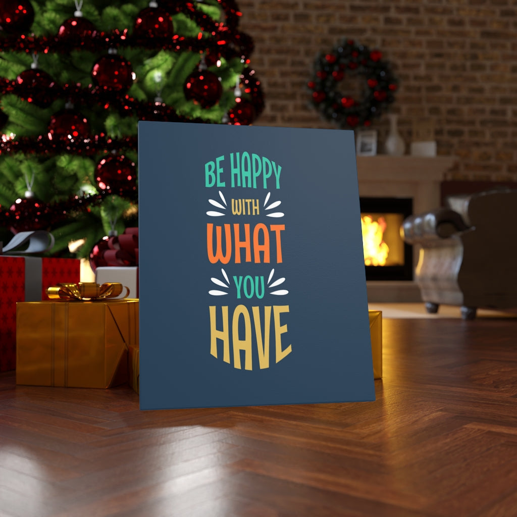Scripture Walls Inspirational Wall Art Be Happy With What You Have Wall Art Motivation Wall Decor for Home Office Gym Inspiring Success Quote Print Ready to Hang Unframed-Express Your Love Gifts