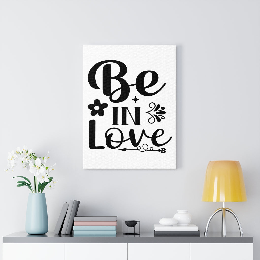 Scripture Walls Inspirational Wall Art Be In Love Wall Art Motivation Wall Decor for Home Office Gym Inspiring Success Quote Print Ready to Hang Unframed-Express Your Love Gifts