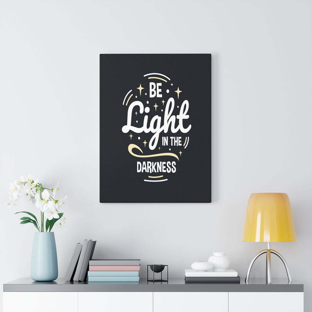 Scripture Walls Inspirational Wall Art Be Light In The Darkness Wall Art Motivation Wall Decor for Home Office Gym Inspiring Success Quote Print Ready to Hang Unframed-Express Your Love Gifts