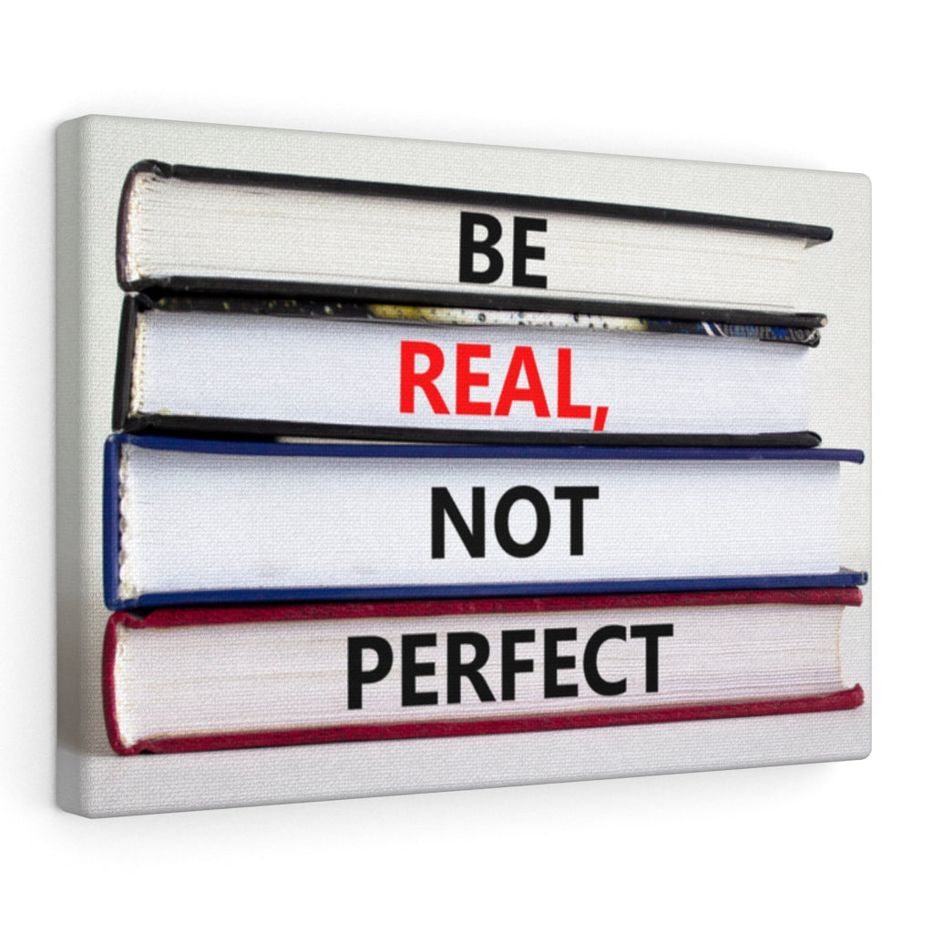Scripture Walls Inspirational Wall Art Be Real Not Perfect Motivational Print Ready to Hang Artwork Unframed-Express Your Love Gifts