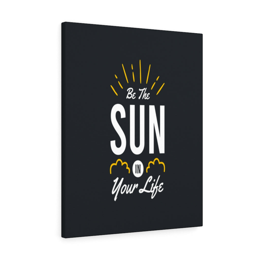 Scripture Walls Inspirational Wall Art Be The Sun In Your Life Wall Art Motivation Wall Decor for Home Office Gym Inspiring Success Quote Print Ready to Hang Unframed-Express Your Love Gifts