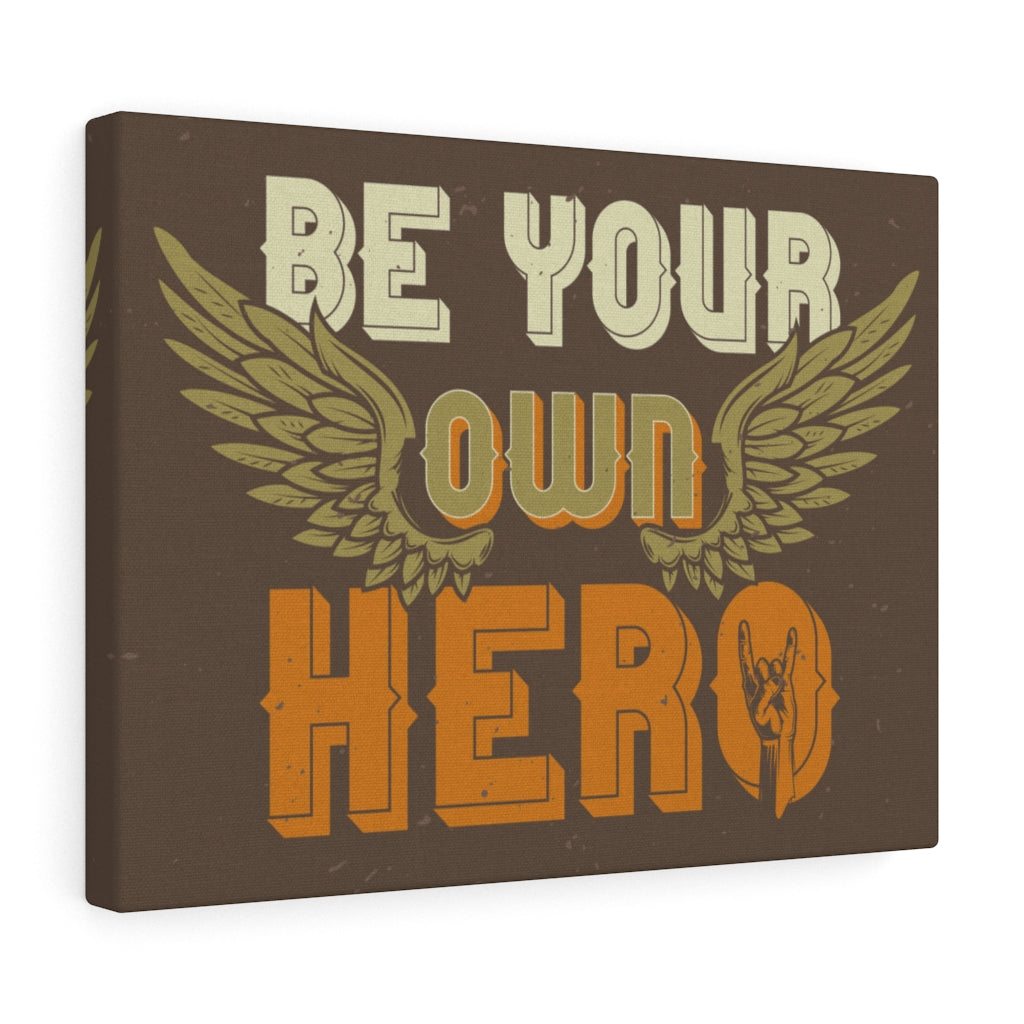 Scripture Walls Inspirational Wall Art Be Your Own Hero Wall Art Motivational Motto Inspiring Prints Artwork Decor Ready to Hang Unframed-Express Your Love Gifts