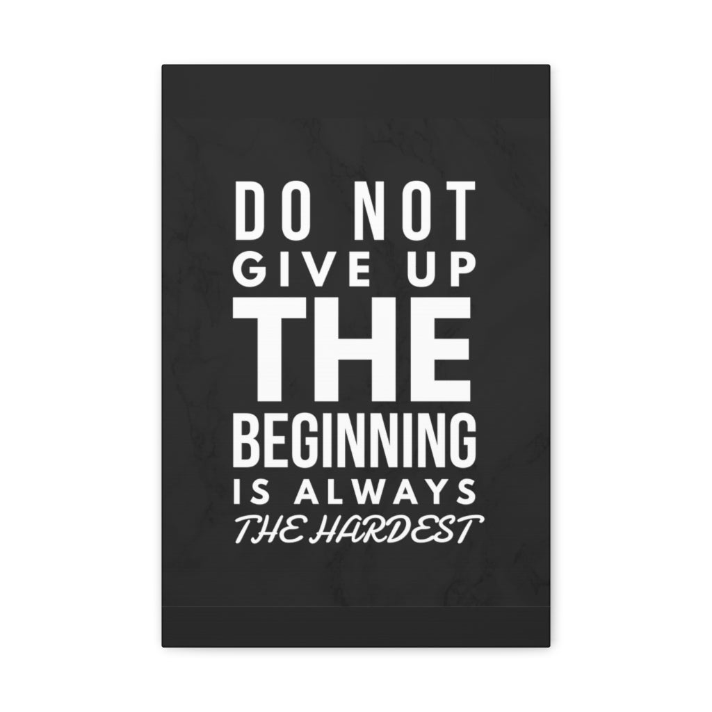 Scripture Walls Inspirational Wall Art Beginning Is Always The Hardest Motivation Wall Decor for Home Office Gym Inspiring Success Quote Print Ready to Hang Unframed-Express Your Love Gifts
