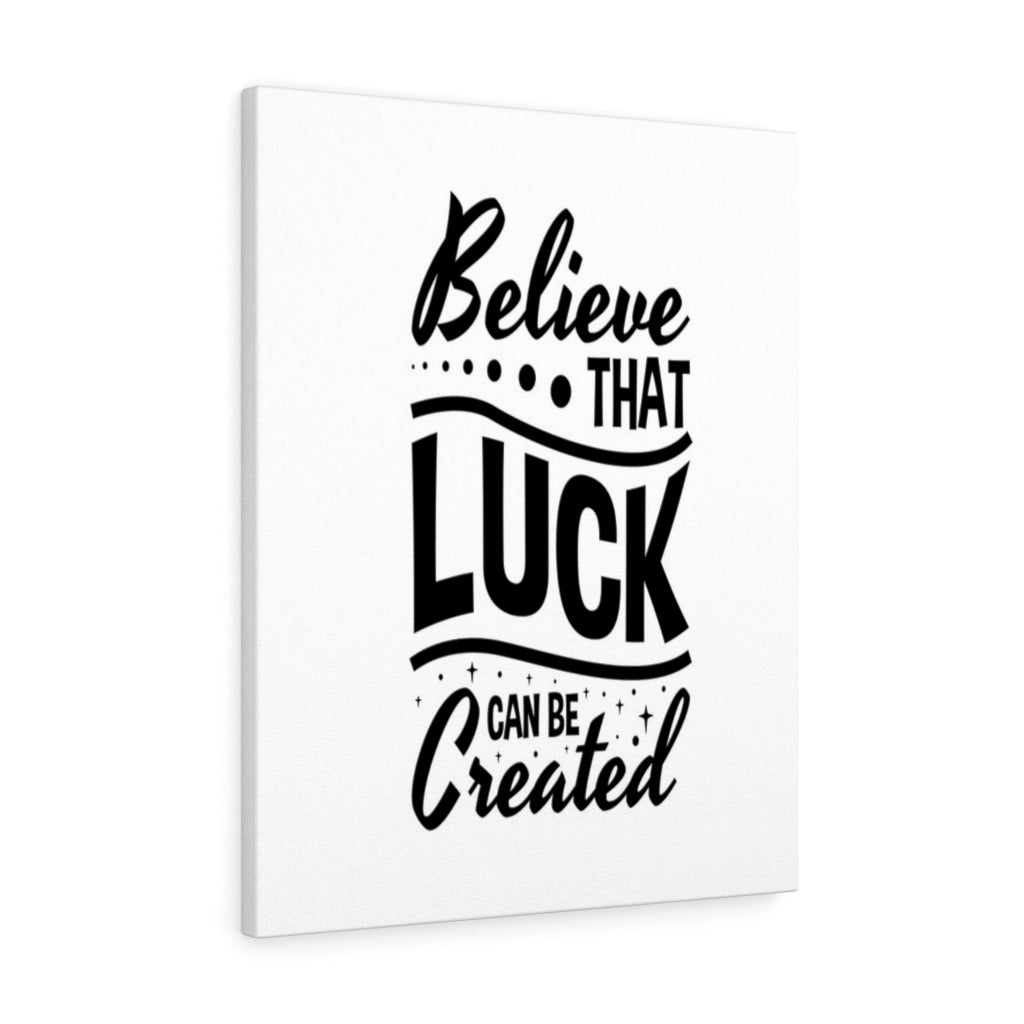 Scripture Walls Inspirational Wall Art Believe That Luck Can Be Created Wall Art Motivation Wall Decor for Home Office Gym Inspiring Success Quote Print Ready to Hang Unframed-Express Your Love Gifts
