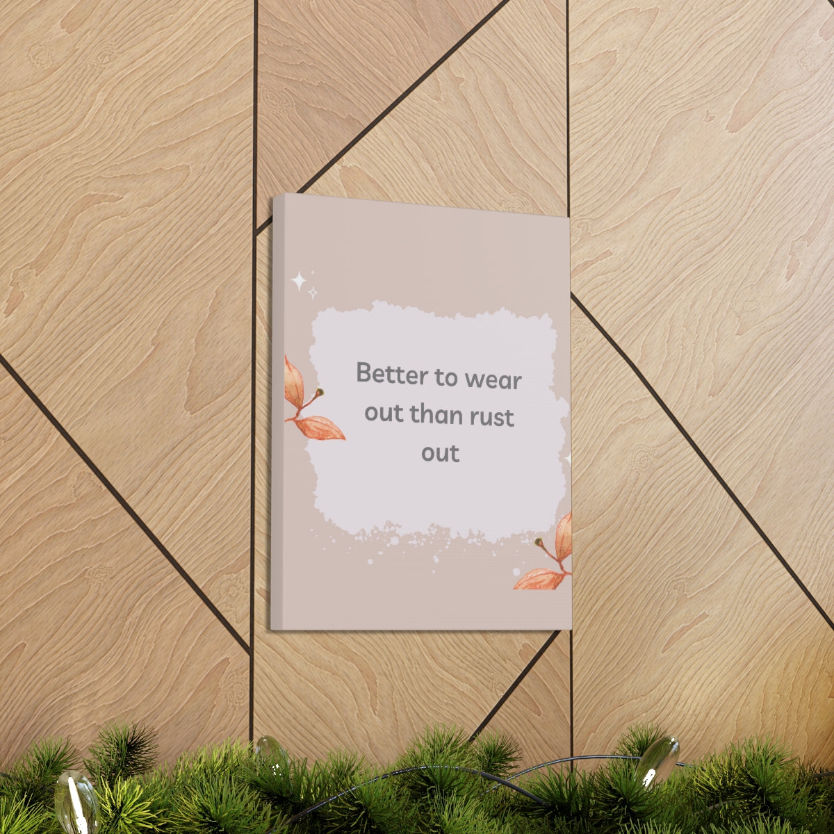 Scripture Walls Inspirational Wall Art Better To Wear Out Motivation Wall Decor for Home Office Gym Inspiring Success Quote Print Ready to Hang Unframed-Express Your Love Gifts