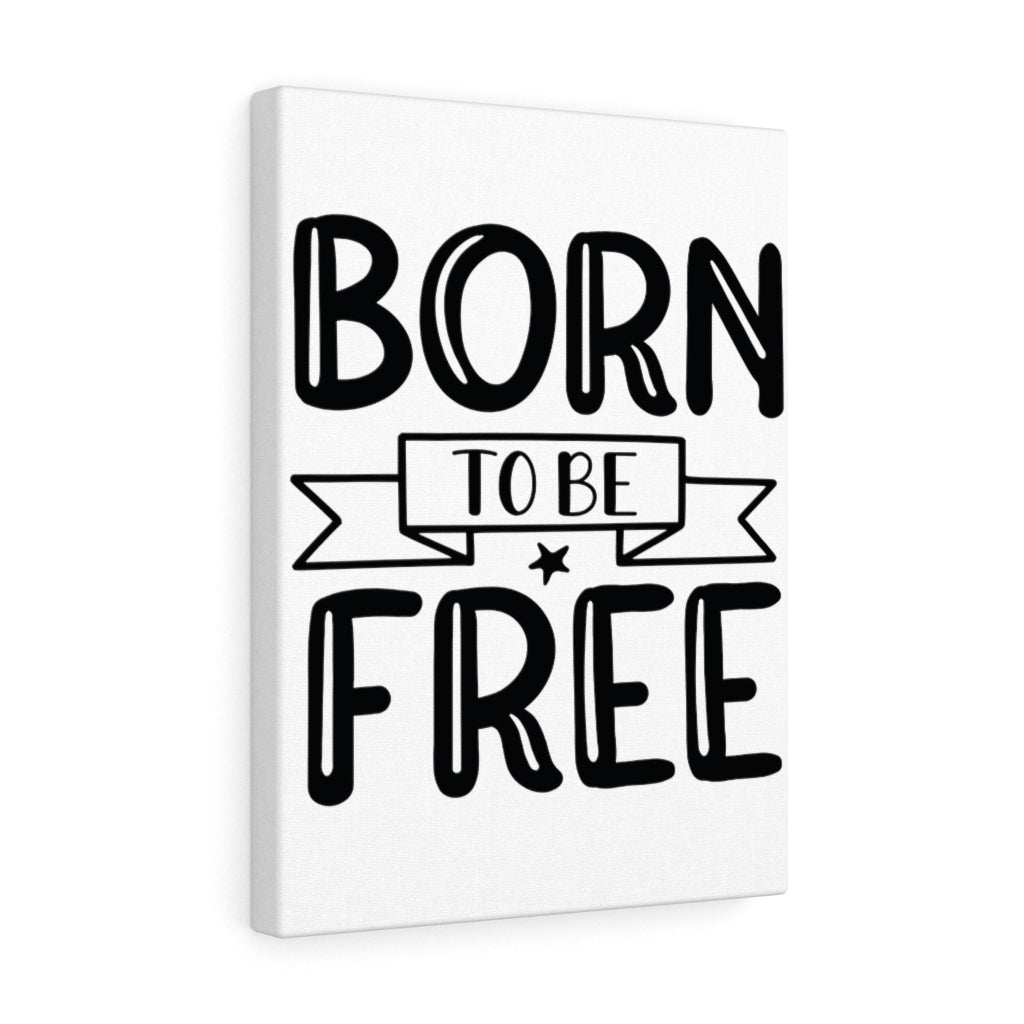Scripture Walls Inspirational Wall Art Born To Be Free Plain Wall Art Motivation Wall Decor for Home Office Gym Inspiring Success Quote Print Ready to Hang Unframed-Express Your Love Gifts