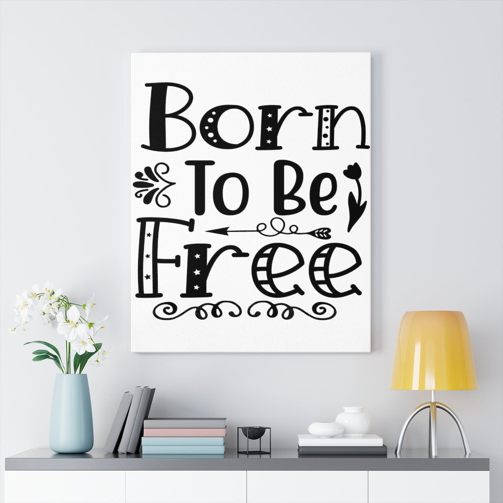 Scripture Walls Inspirational Wall Art Born To Be Free Wall Art Motivation Wall Decor for Home Office Gym Inspiring Success Quote Print Ready to Hang Unframed-Express Your Love Gifts