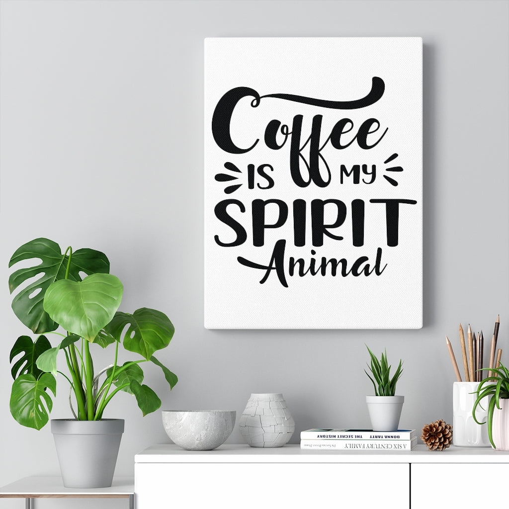 Scripture Walls Inspirational Wall Art Coffee Is My Spirit Animal Wall Art Motivation Wall Decor for Home Office Gym Inspiring Success Quote Print Ready to Hang Unframed-Express Your Love Gifts