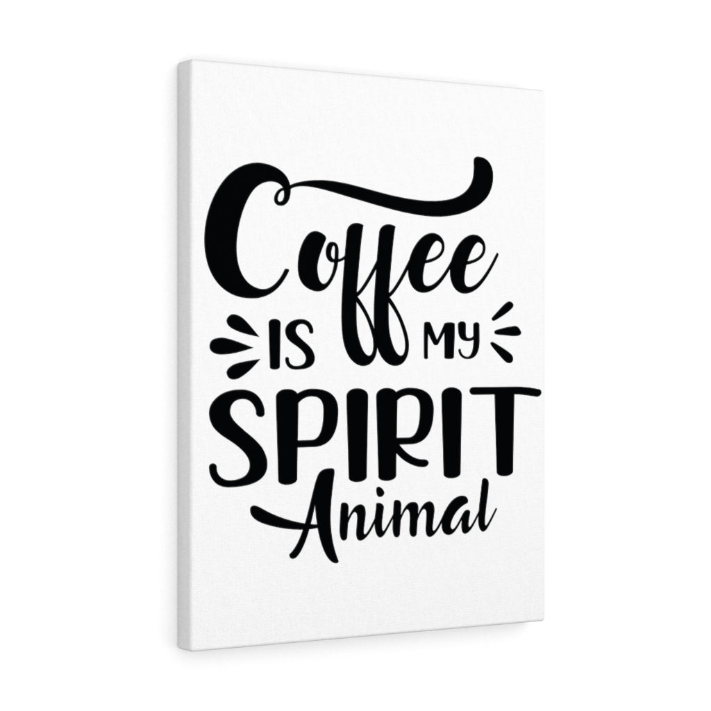 Scripture Walls Inspirational Wall Art Coffee Is My Spirit Animal Wall Art Motivation Wall Decor for Home Office Gym Inspiring Success Quote Print Ready to Hang Unframed-Express Your Love Gifts