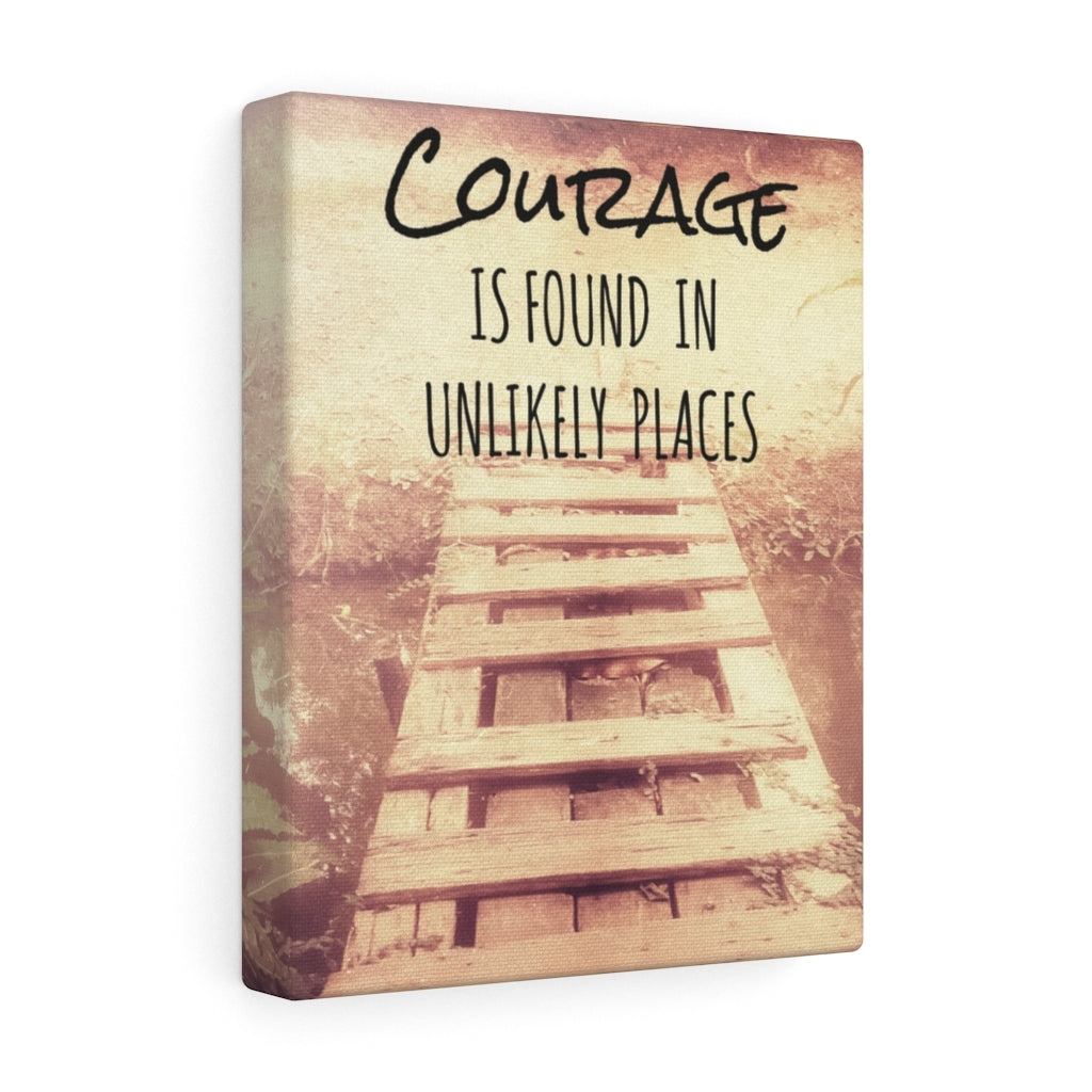 Scripture Walls Inspirational Wall Art Courage is Found in Unlikely Places Motivational Print Ready to Hang Artwork Unframed-Express Your Love Gifts