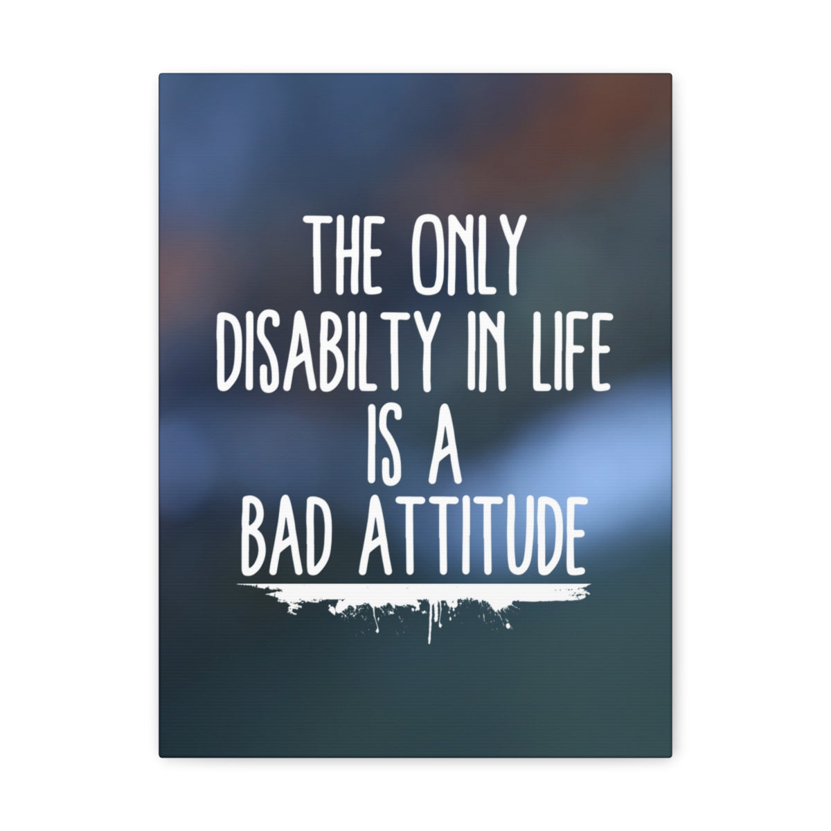 Scripture Walls Inspirational Wall Art Disability Is Bad Attitude Motivation Wall Decor for Home Office Gym Inspiring Success Quote Print Ready to Hang Unframed-Express Your Love Gifts