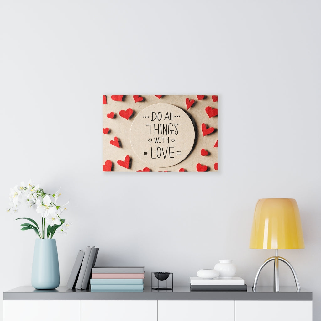 Scripture Walls Inspirational Wall Art Do All Things With Love Motivational Print Ready to Hang Artwork Unframed-Express Your Love Gifts