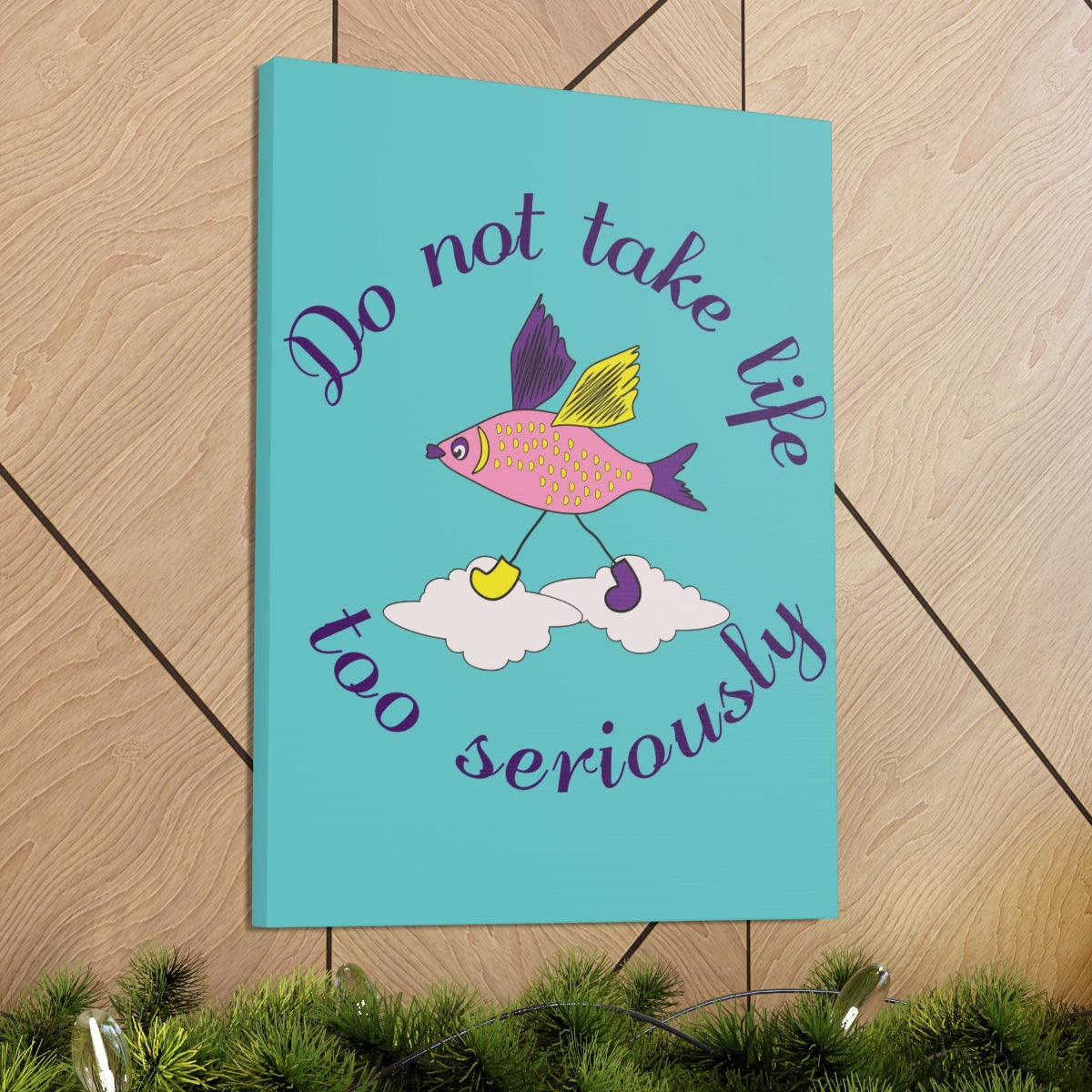 Scripture Walls Inspirational Wall Art Do Not Take Life Seriously Motivation Wall Decor for Home Office Gym Inspiring Success Quote Print Ready to Hang Unframed-Express Your Love Gifts
