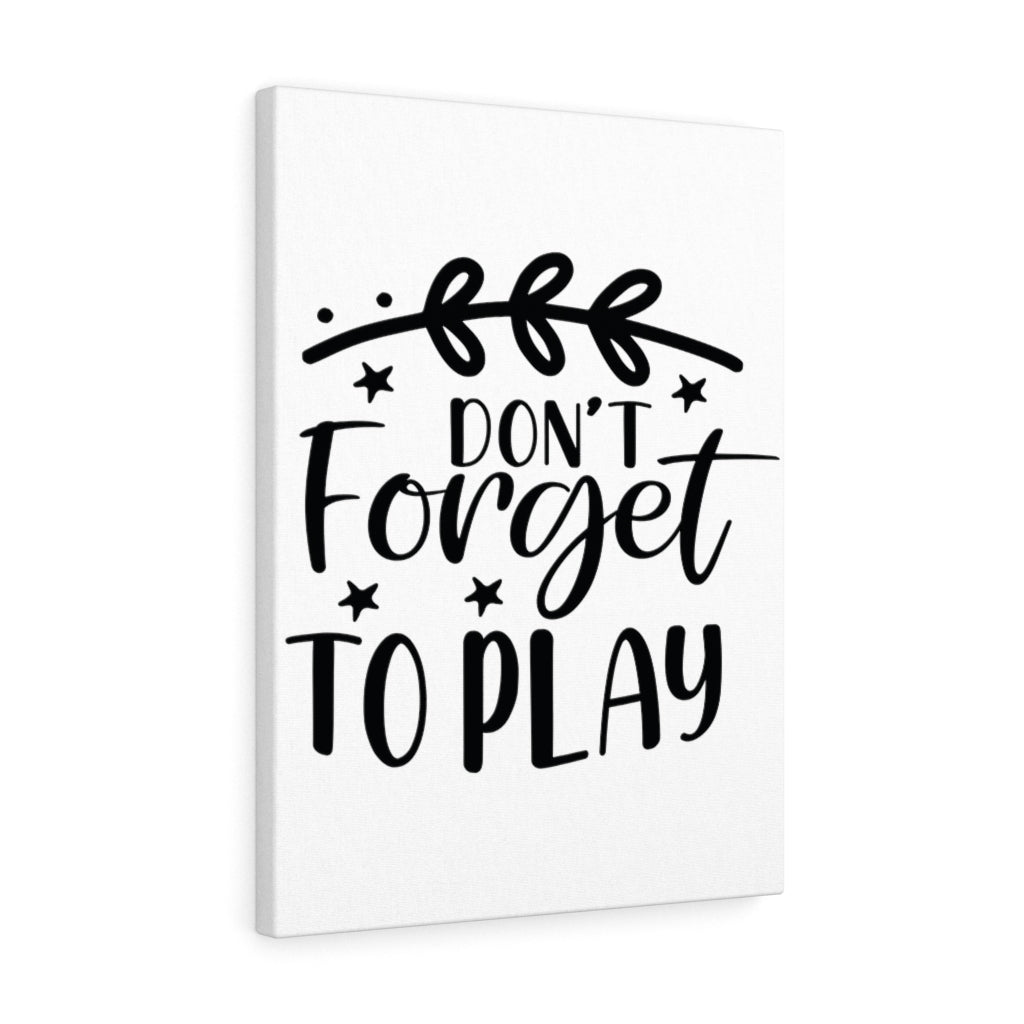 Scripture Walls Inspirational Wall Art Don't Forget To Play Wall Art Motivation Wall Decor for Home Office Gym Inspiring Success Quote Print Ready to Hang Unframed-Express Your Love Gifts