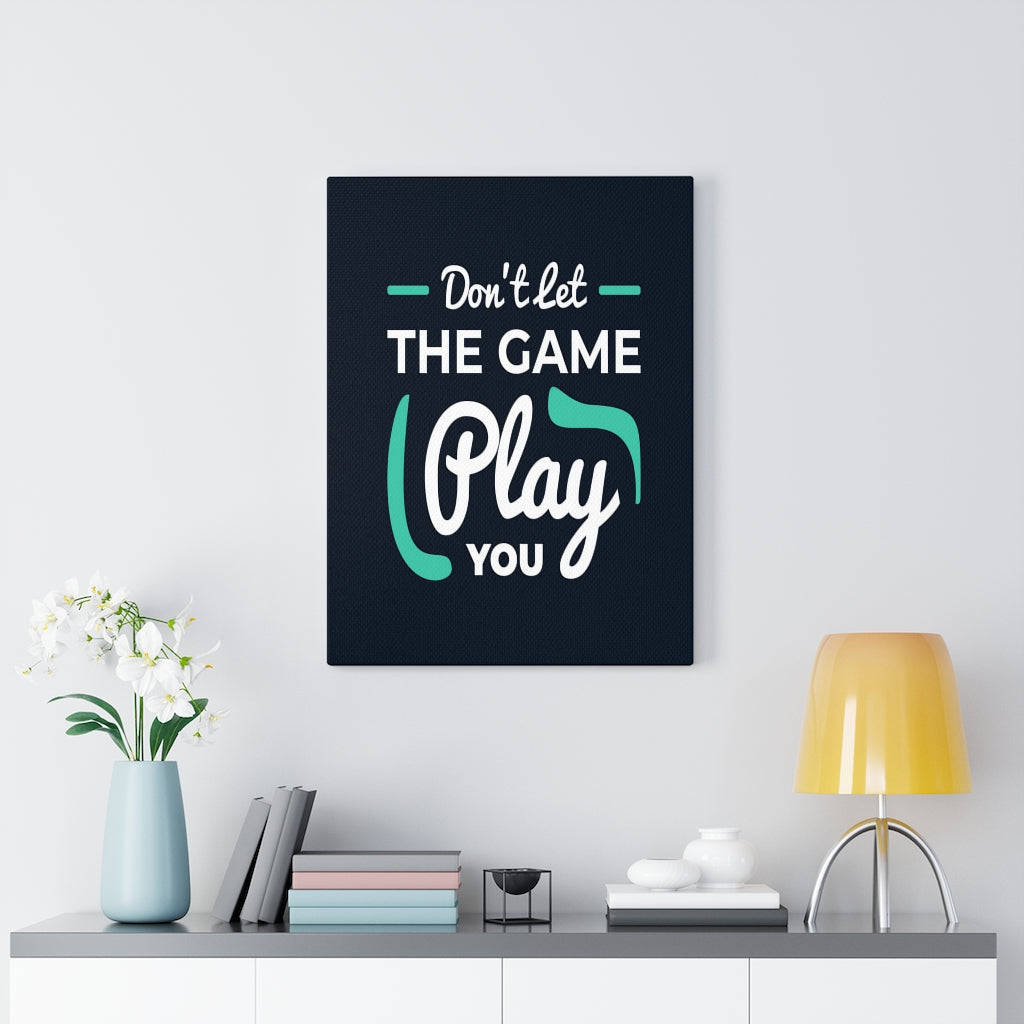 Scripture Walls Inspirational Wall Art Don't Let The Game Play You Wall Art Motivation Wall Decor for Home Office Gym Inspiring Success Quote Print Ready to Hang Unframed-Express Your Love Gifts