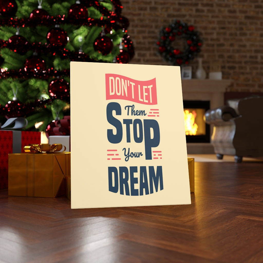 Scripture Walls Inspirational Wall Art Don't Let Them Stop Your Dream Wall Art Motivation Wall Decor for Home Office Gym Inspiring Success Quote Print Ready to Hang Unframed-Express Your Love Gifts