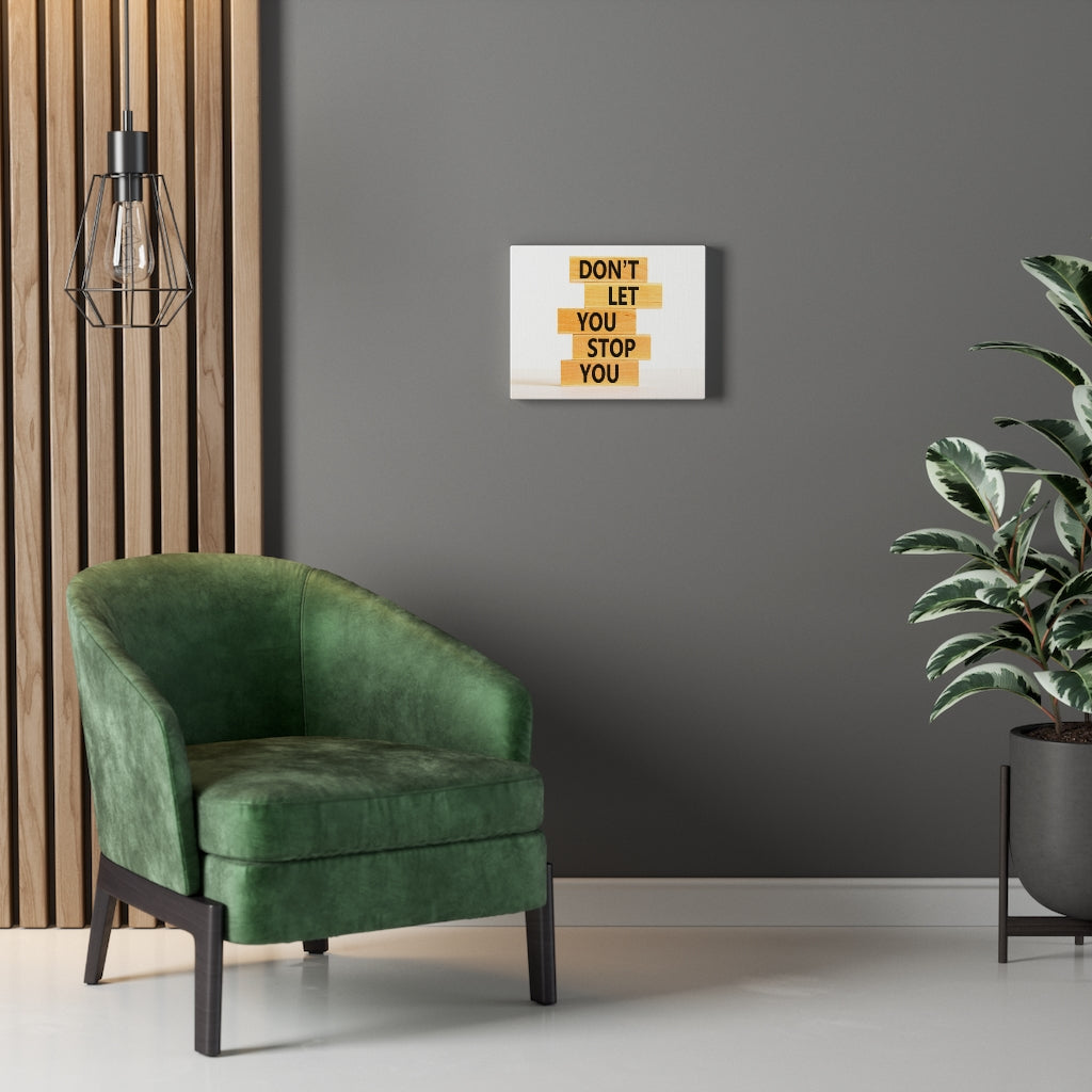 Scripture Walls Inspirational Wall Art Don't Let You Stop You Motivational Print Ready to Hang Artwork Unframed-Express Your Love Gifts