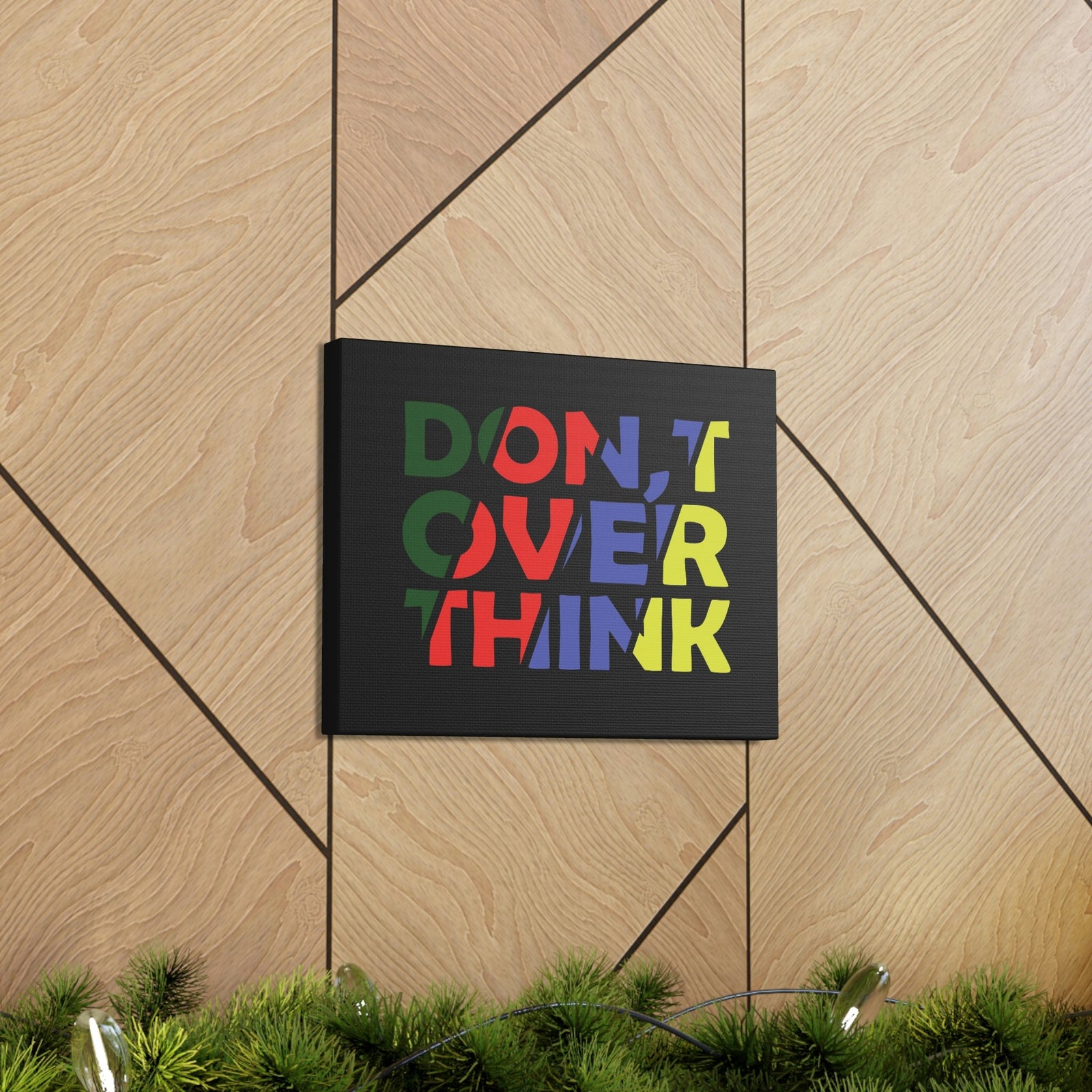 Scripture Walls Inspirational Wall Art Don't Over Think Canvas Wall Art Motivational Motto Inspiring Prints Artwork Decor Ready to Hang Unframed-Express Your Love Gifts