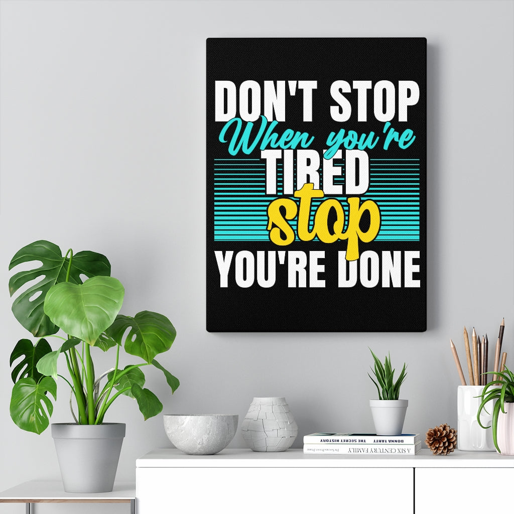 Scripture Walls Inspirational Wall Art Don't Stop When You're Tired Wall Art Motivation Wall Decor for Home Office Gym Inspiring Success Quote Print Ready to Hang Unframed-Express Your Love Gifts