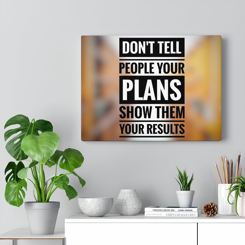 Scripture Walls Inspirational Wall Art Don't Tell People Your Plans Motivational Print Ready to Hang Artwork Unframed-Express Your Love Gifts