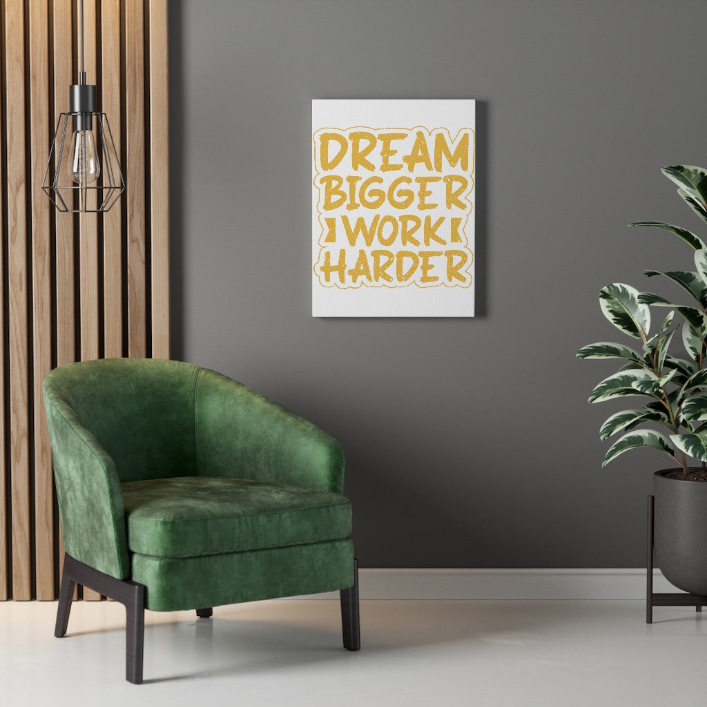 Scripture Walls Inspirational Wall Art Dream Bigger Work Harder Wall Art Motivation Wall Decor for Home Office Gym Inspiring Success Quote Print Ready to Hang Unframed-Express Your Love Gifts