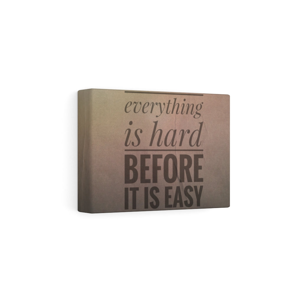 Scripture Walls Inspirational Wall Art Everything Is Hard Before It Is Easy Motivational Print Ready to Hang Artwork Unframed-Express Your Love Gifts