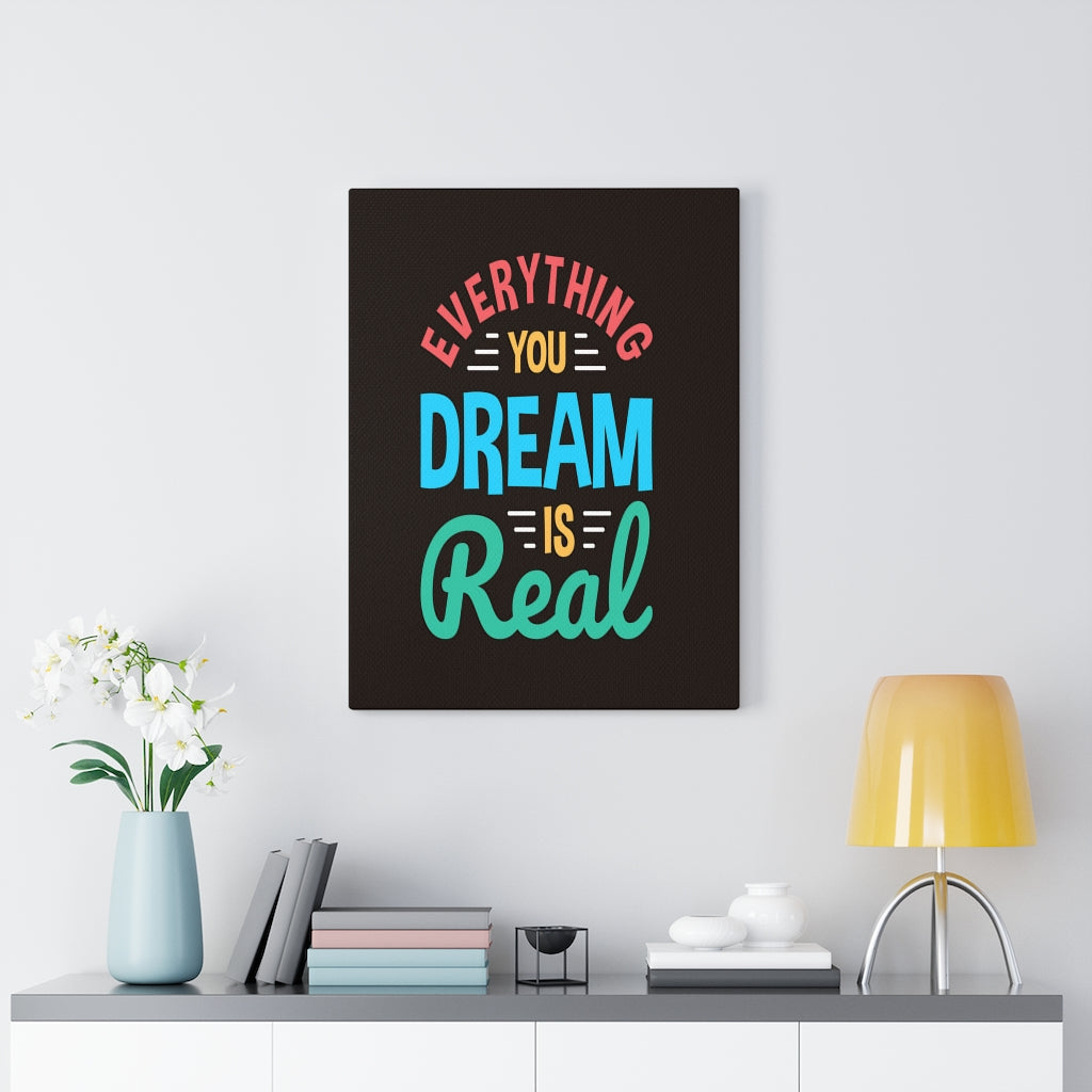 Scripture Walls Inspirational Wall Art Everything You Dream Is Real Wall Art Motivation Wall Decor for Home Office Gym Inspiring Success Quote Print Ready to Hang Unframed-Express Your Love Gifts