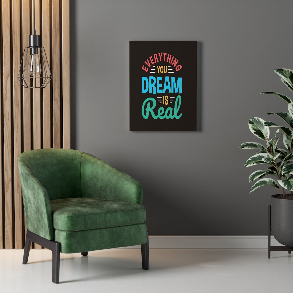 Scripture Walls Inspirational Wall Art Everything You Dream Is Real Wall Art Motivation Wall Decor for Home Office Gym Inspiring Success Quote Print Ready to Hang Unframed-Express Your Love Gifts