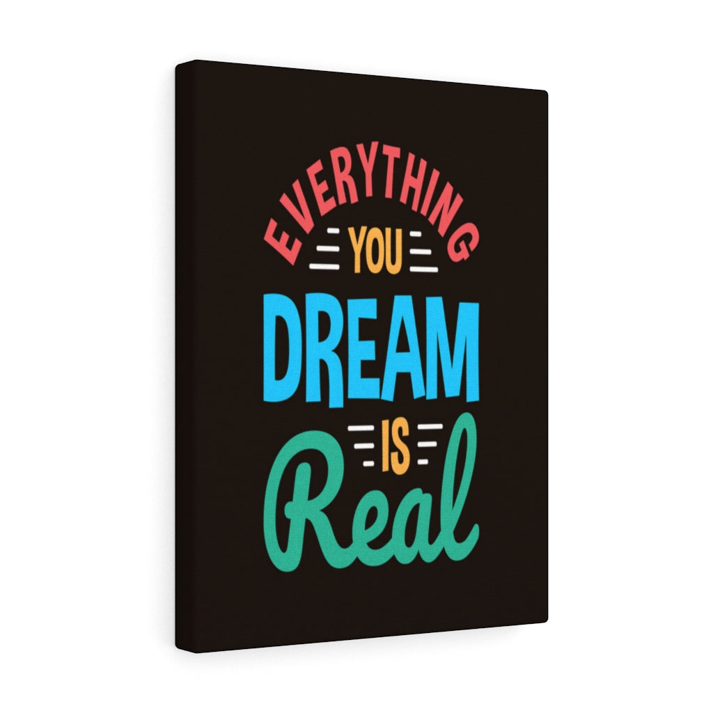 Scripture Walls Inspirational Wall Art Everything You Dream Is Real Wall Art Motivation Wall Decor for Home Office Gym Inspiring Success Quote Print Ready to Hang Unframed-Express Your Love Gifts