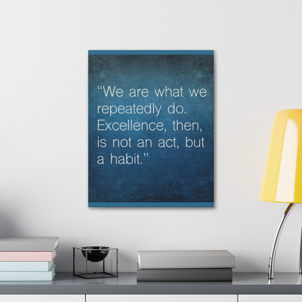 Scripture Walls Inspirational Wall Art Excellence Is A Habit Motivation Wall Decor for Home Office Gym Inspiring Success Quote Print Ready to Hang Unframed-Express Your Love Gifts