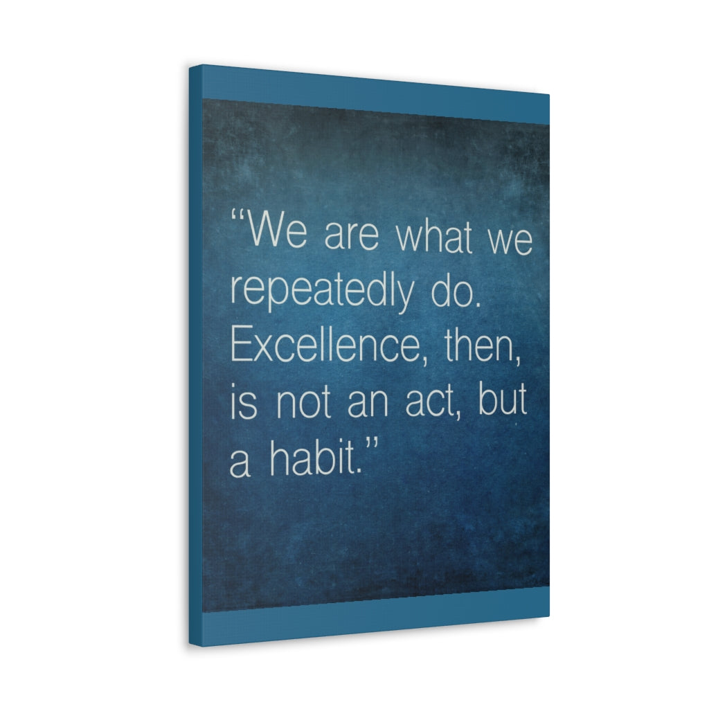 Scripture Walls Inspirational Wall Art Excellence Is A Habit Motivation Wall Decor for Home Office Gym Inspiring Success Quote Print Ready to Hang Unframed-Express Your Love Gifts