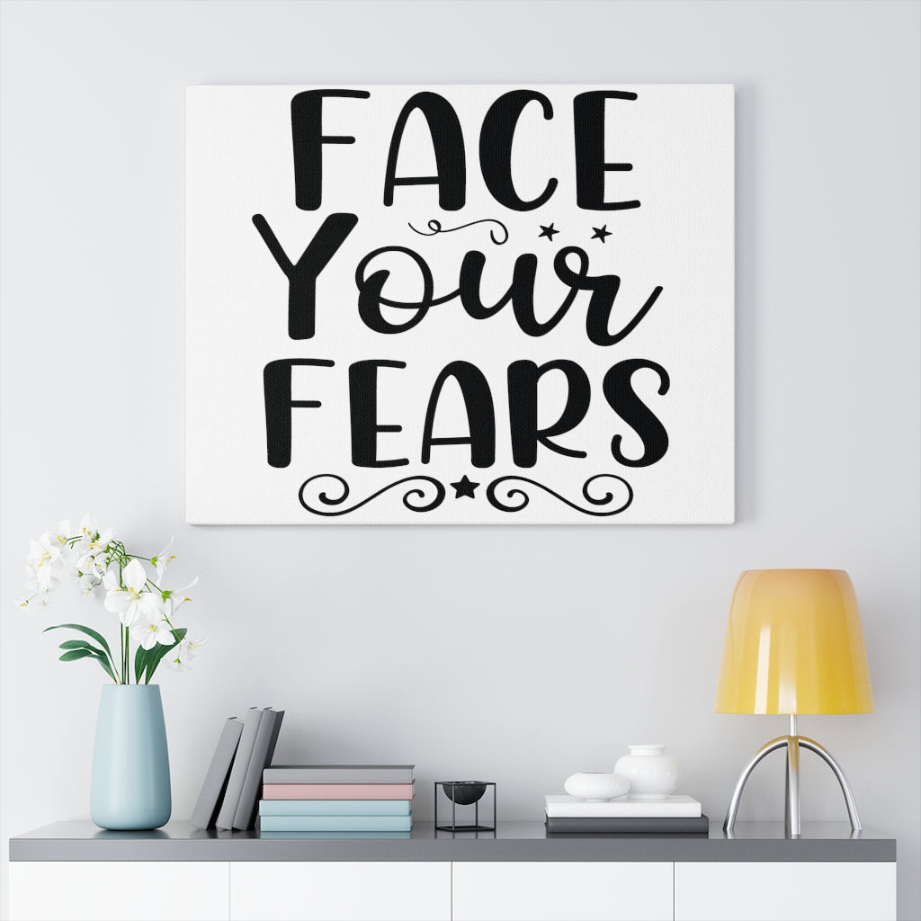 Scripture Walls Inspirational Wall Art Face Your Fears Plain Wall Art Motivation Wall Decor for Home Office Gym Inspiring Success Quote Print Ready to Hang Unframed-Express Your Love Gifts