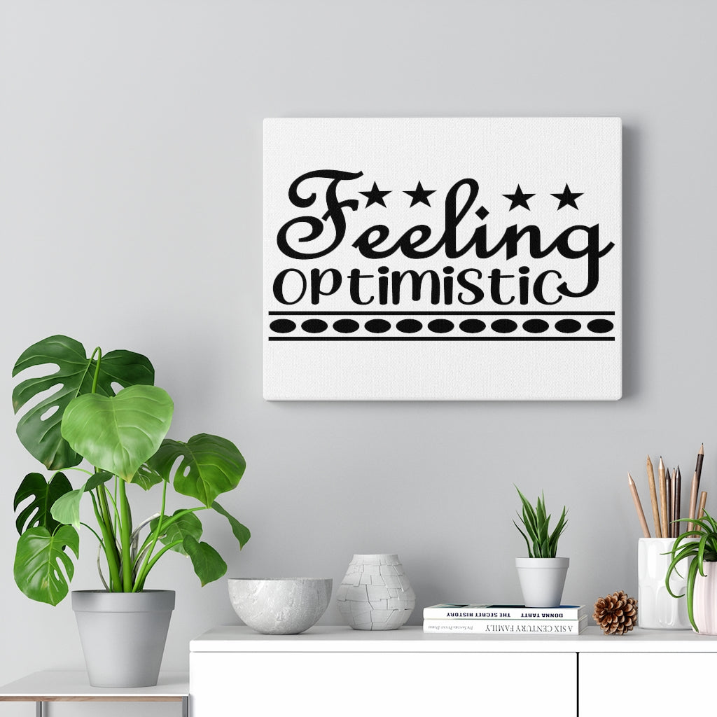 Scripture Walls Inspirational Wall Art Feeling Optimistic Wall Art Motivation Wall Decor for Home Office Gym Inspiring Success Quote Print Ready to Hang Unframed-Express Your Love Gifts