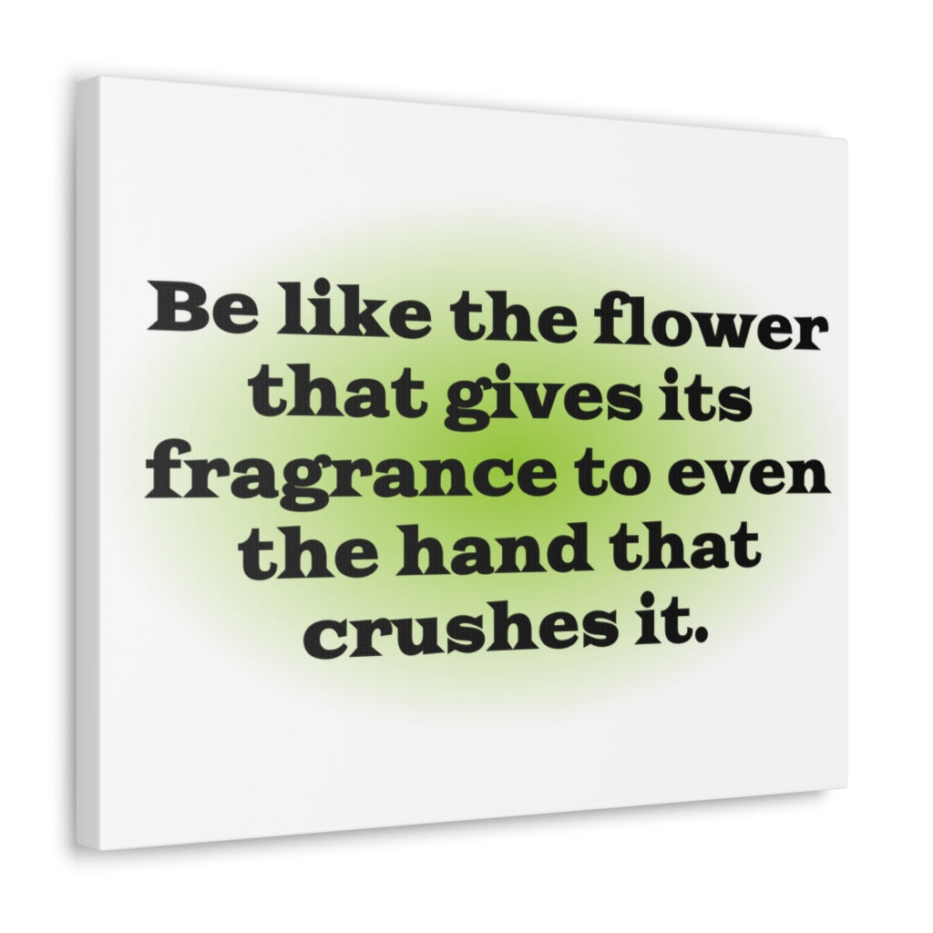 Scripture Walls Inspirational Wall Art Flower Gives Fragrance Motivation Wall Decor for Home Office Gym Inspiring Success Quote Print Ready to Hang Unframed-Express Your Love Gifts