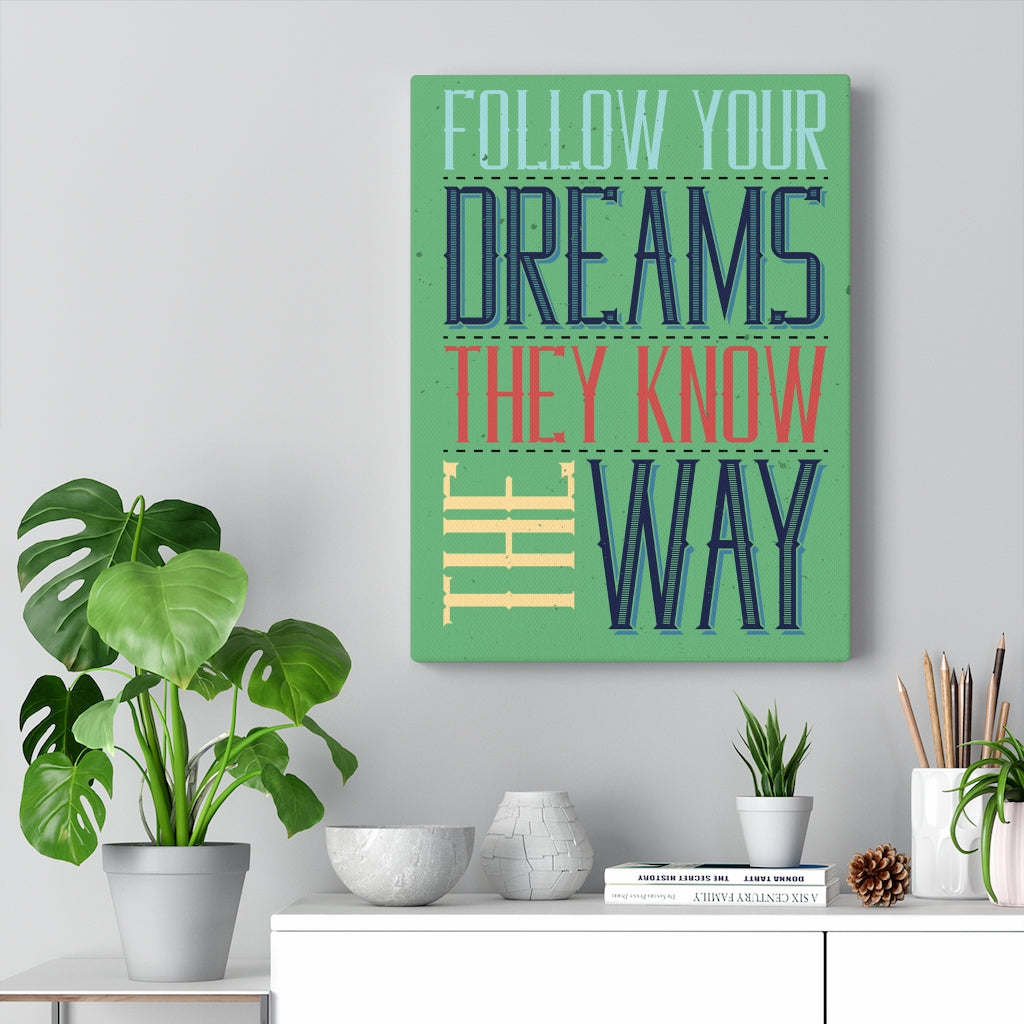 Scripture Walls Inspirational Wall Art Follow Your Dreams Green Wall Art Motivational Motto Inspiring Prints Artwork Decor Ready to Hang Unframed-Express Your Love Gifts