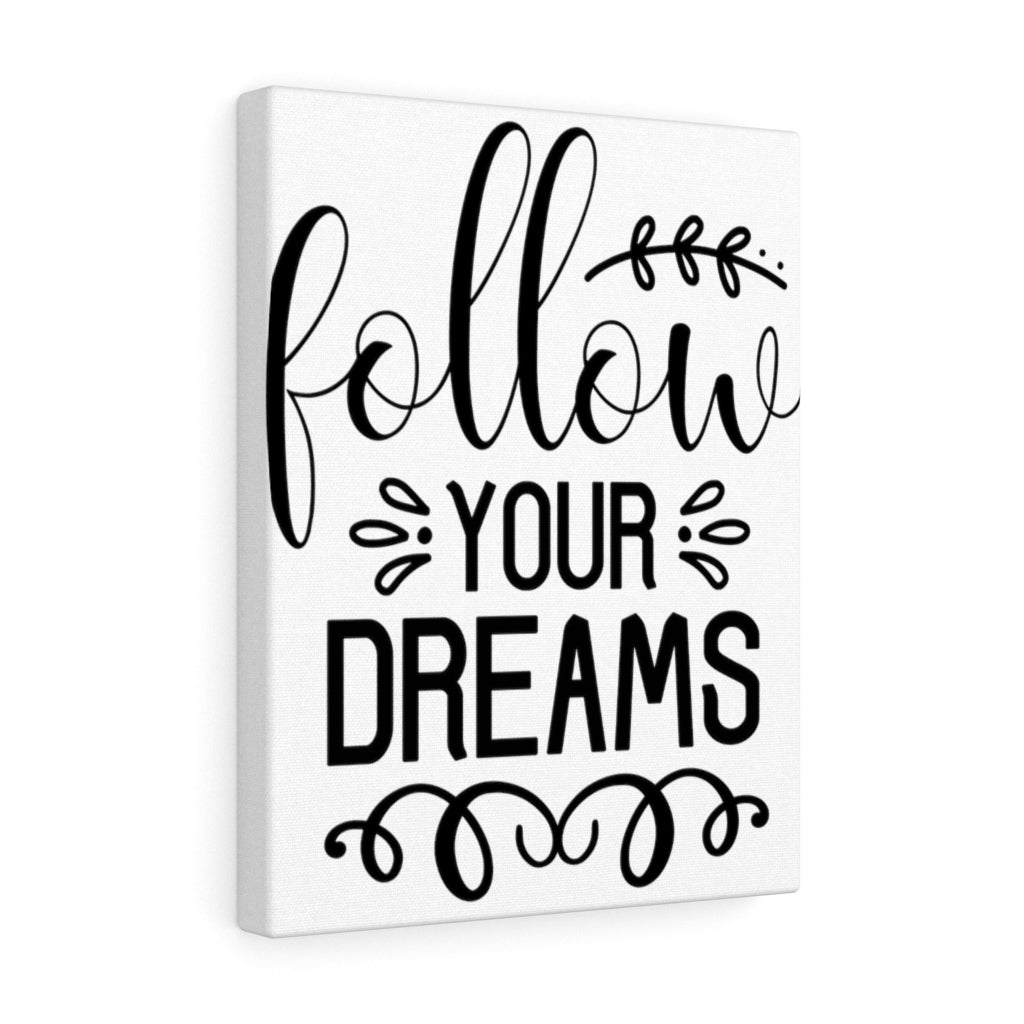 Scripture Walls Inspirational Wall Art Follow Your Dreams Wall Art Motivation Wall Decor for Home Office Gym Inspiring Success Quote Print Ready to Hang Unframed-Express Your Love Gifts