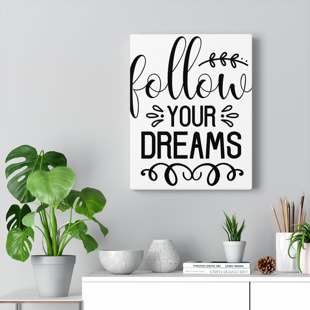 Scripture Walls Inspirational Wall Art Follow Your Dreams Wall Art Motivation Wall Decor for Home Office Gym Inspiring Success Quote Print Ready to Hang Unframed-Express Your Love Gifts