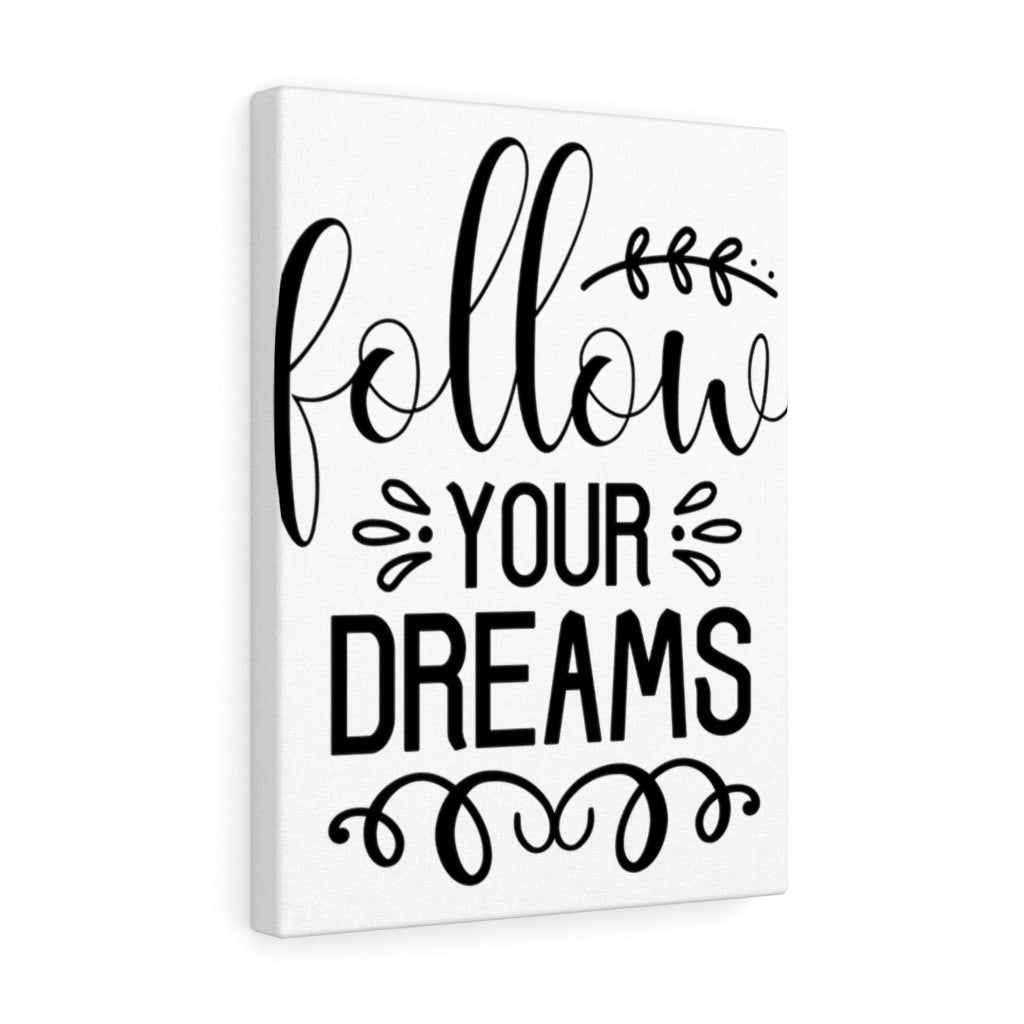Scripture Walls Inspirational Wall Art Follow Your Dreams Wall Art Motivation Wall Decor for Home Office Gym Inspiring Success Quote Print Ready to Hang Unframed-Express Your Love Gifts