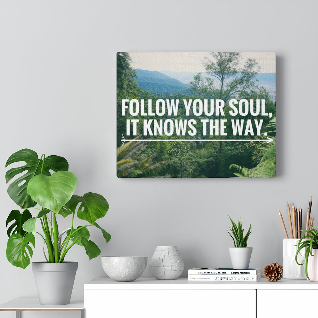 Scripture Walls Inspirational Wall Art Follow Your Soul Motivational Print Ready to Hang Artwork Unframed-Express Your Love Gifts