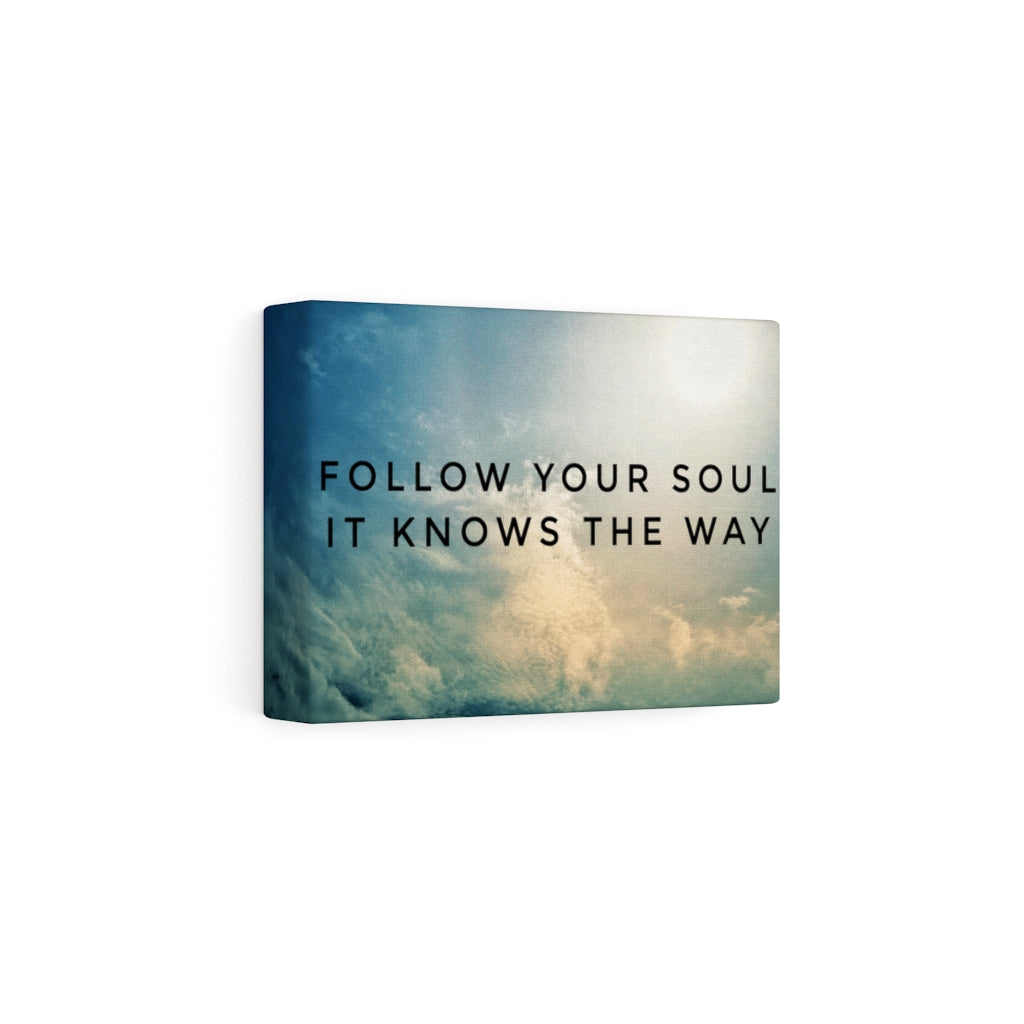 Scripture Walls Inspirational Wall Art Follow Your Soul Motivational Print Ready to Hang Artwork Unframed-Express Your Love Gifts