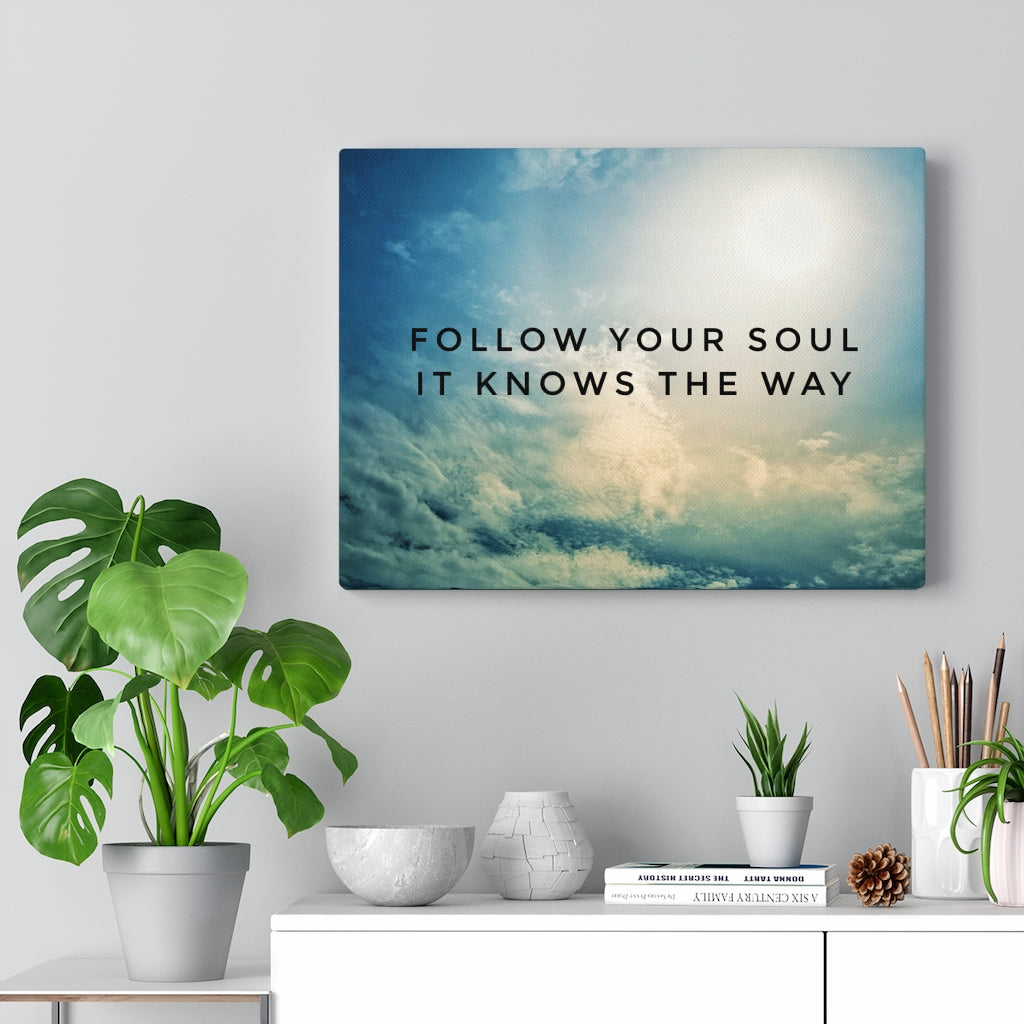 Scripture Walls Inspirational Wall Art Follow Your Soul Motivational Print Ready to Hang Artwork Unframed-Express Your Love Gifts