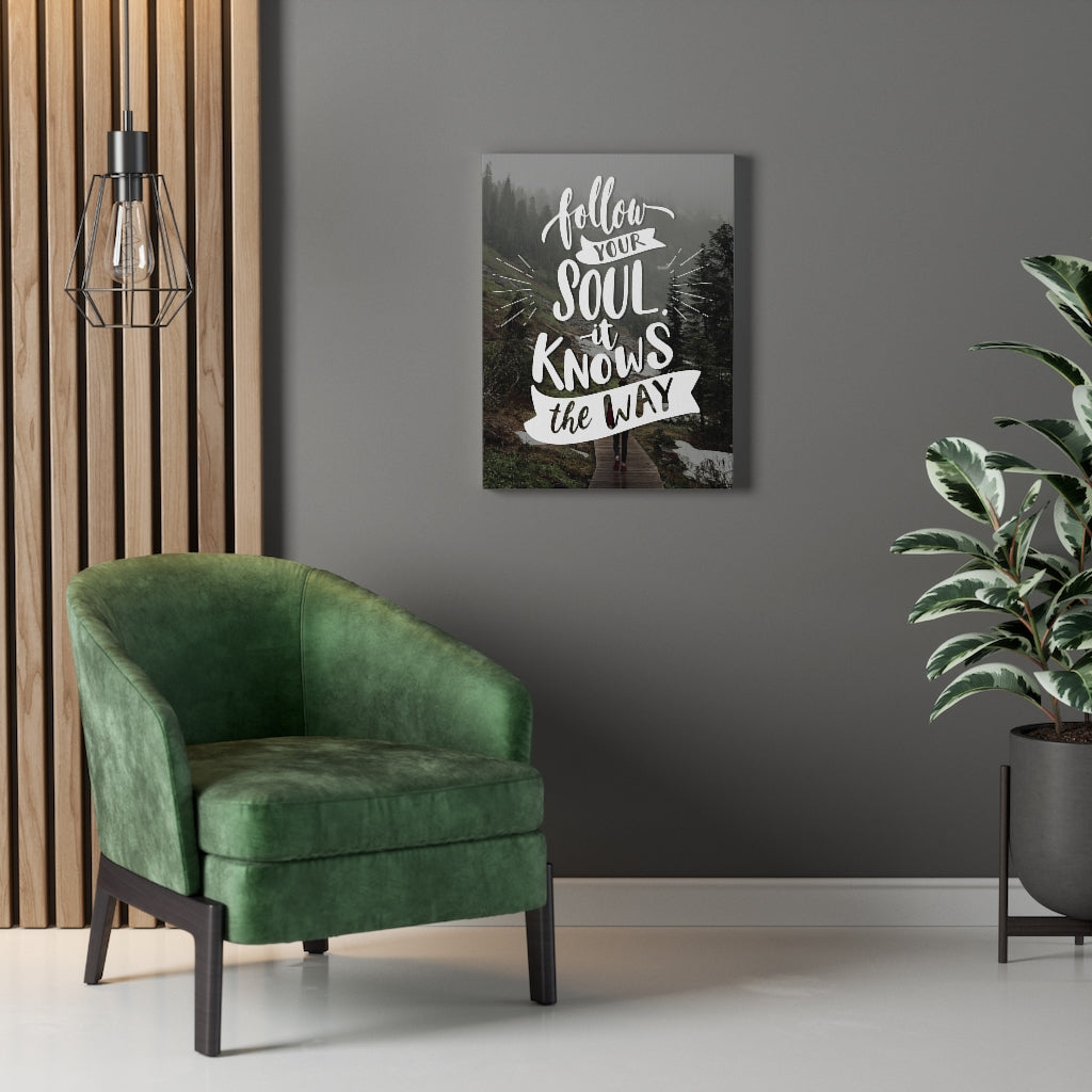 Scripture Walls Inspirational Wall Art Follow Your Soul Wall Art Motivational Motto Inspiring Prints Artwork Decor Ready to Hang Unframed-Express Your Love Gifts
