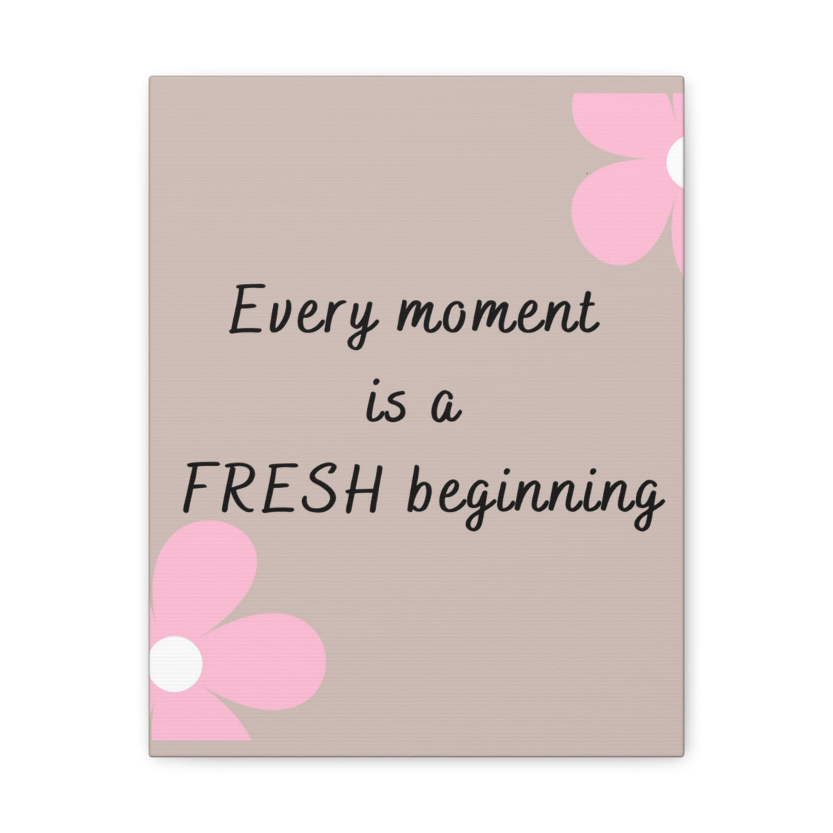 Scripture Walls Inspirational Wall Art Fresh Beginning Every Moment Motivation Wall Decor for Home Office Gym Inspiring Success Quote Print Ready to Hang Unframed-Express Your Love Gifts