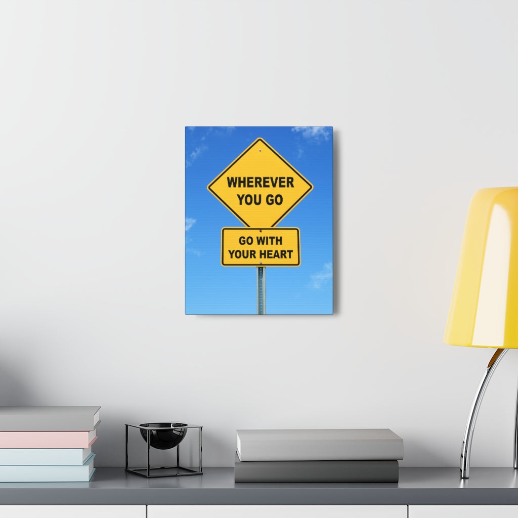 Scripture Walls Inspirational Wall Art Go With Your Heart Motivation Wall Decor for Home Office Gym Inspiring Success Quote Print Ready to Hang Unframed-Express Your Love Gifts