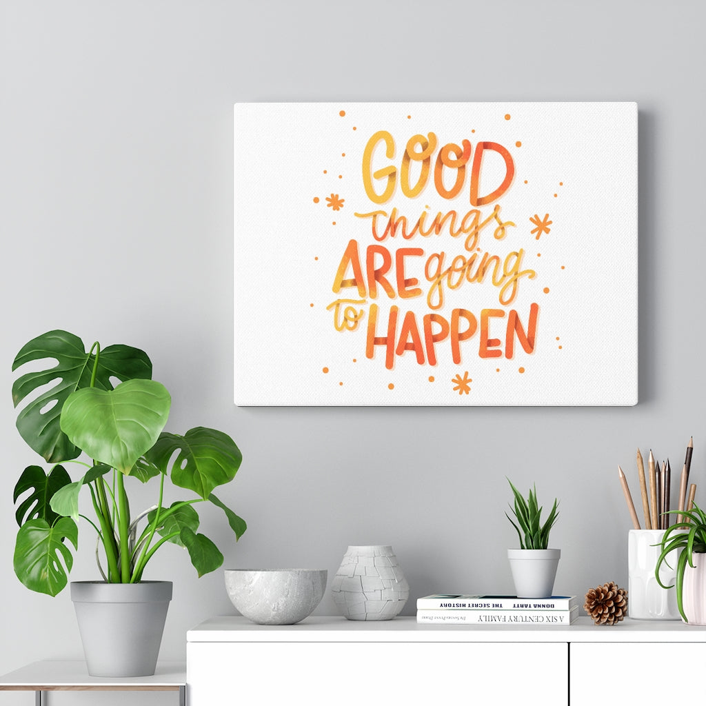 Scripture Walls Inspirational Wall Art Good Things Are Going To Happen Plain Wall Art Motivational Motto Inspiring Prints Artwork Decor Ready to Hang Unframed-Express Your Love Gifts